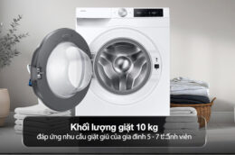 Máy giặt Samsung WW10DG6U34LESV 10kg: Đáp ứng nhu cầu giặt giũ cho gia đình đông người
