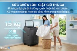 Máy giặt Samsung WA80F15S5CSV 15kg: Ưu, nhược điểm mà người dùng nên cân nhắc trước khi chọn mua