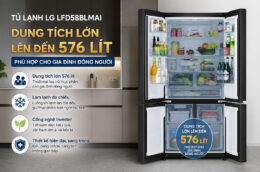 Tủ lạnh LG LFD58BLMAI 576 Lít: Ưu, nhược điểm mà người dùng nên biết trước khi chọn mua