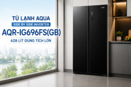 Tủ lạnh Aqua AQR-IG696FS(GB) 628 Lít: Dung tích lớn, bảo quản thực phẩm tối ưu