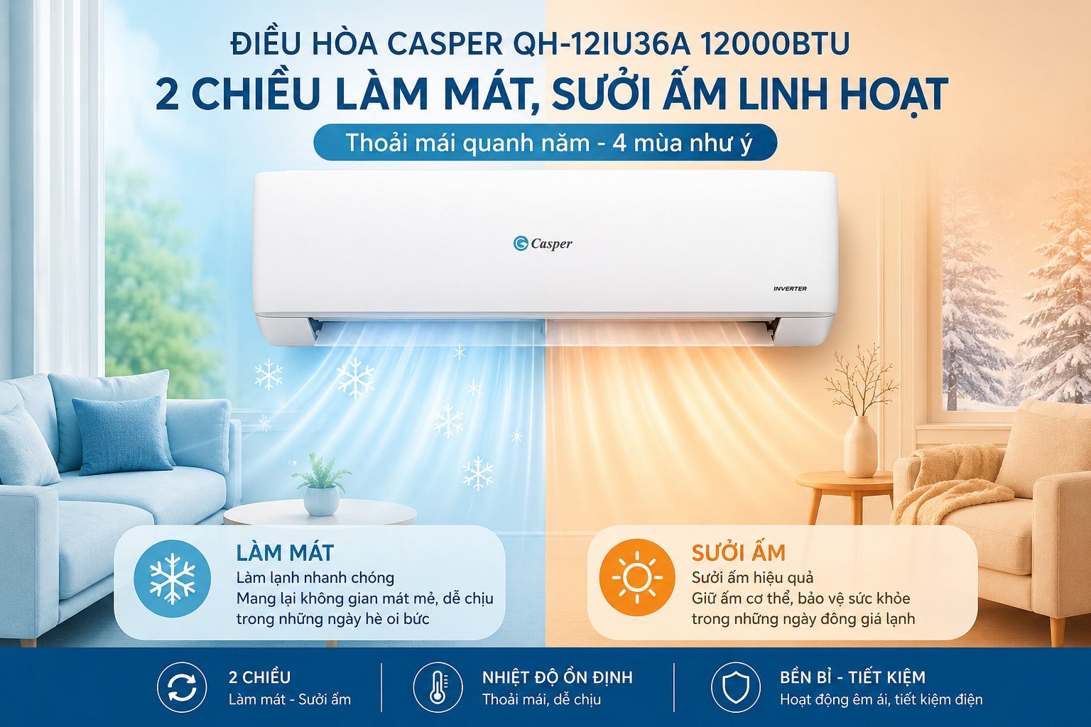 Điều hòa Casper QH-12IU36A 12000BTU 2 chiều làm mát, sưởi ấm linh hoạt