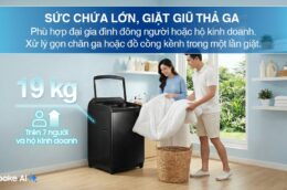 Vì sao máy giặt Samsung WA80F19B9BSV 19kg được ưa chuộng?